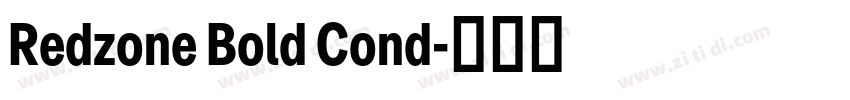 Redzone Bold Cond字体转换 Redzone Bold Cond字体转换